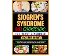 Emmy Brooks Sjogren's Syndrome Diet Cookbook (Tascabile)