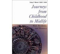 Emmy E. Werner Ruth S. Smith Journeys from Childhood to Midlife (Tascabile)