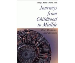 Emmy E. Werner Ruth S. Smith Journeys from Childhood to Midlife (Tascabile)