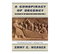 Emmy E. Werner Werner Emmy E A Conspiracy Of Decency (Tascabile)