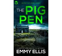 Emmy Ellis The Pig Pen (Tascabile) Detective Anna James