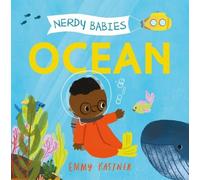 Emmy Kastner Nerdy Babies: Ocean (Libro di cartone) Nerdy Babies