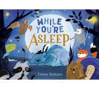 Emmy Kastner While You're Asleep (Copertina rigida)