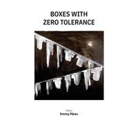 Emmy Pérez Boxes with Zero Tolerance (Tascabile)