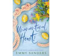 Emmy Sanders Unconventional Hearts (Plum Valley Cowboys Book 3) (Tascabile)