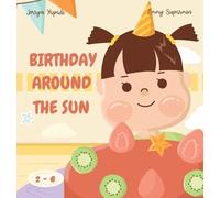 Emmy Suparmin Jorryn Yapadi Birthday Around The Sun (Copertina rigida)