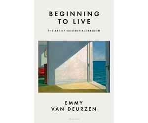 Emmy van Deurzen Beginning to Live (Copertina rigida)