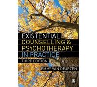 Emmy van Deurzen Existential Counselling & Psychotherapy in Practice (Tascabile)
