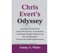 Emmy Wales Chris Evert's Odyssey (Tascabile) Legends Chronicles