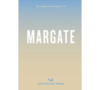 Emmy Watts An Opinionated Guide to Margate (Tascabile)
