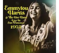 Emmylou Harris & The Hot Band Live in San Francisco 1975 (CD) Album