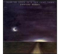 Emmylou Harris - Emmylou Harris: Quarter Moon In A Ten Cent Town, Erscheinungsjahr 1978
