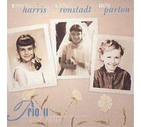 Emmylou Harris/Linda Ronstadt/Dolly Parton Trio II (CD) Album