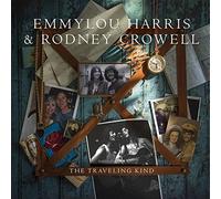 Emmylou Harris & Rodney Crowell - The Traveling Kind