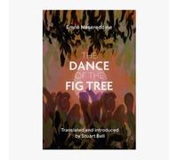 Emné Nasereddine The Dance of the Fig Tree (Tascabile)