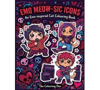 Emo Meow-sic Icons Colouring Book for 2000s alternative and rock music loving elder emos, millennials, adults, teens or children: bold and easy nostalgic colouring