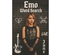 Emo Word Search Puzzle Book: Bands, Song Titles, Lyrics, Fashion, Feelings & Alternative Culture | 50+ Fun Puzzles for Teens, Adults & Music Lovers