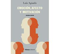 Emoción, afecto y motivación : un enfoque de procesos