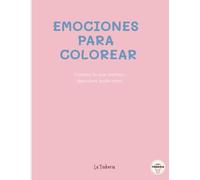 Emociones Para Colorear: Un espacio creado para explorar, imaginar y aprender