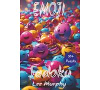 Emoji Sudoku Puzzle Book: Easy to Read Print, Emoji Themed Front Cover, 6x9 inches, 110 pages, 50+ Puzzles. Ideal Gift For Any Occassion