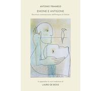 Emone e Antigone: Riscrittura contemporanea dell'Antigone di Sofocle