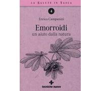 Emorroidi. Un aiuto dalla natura