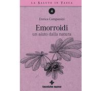 Emorroidi. Un aiuto dalla natura – Tecniche Nuove