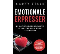 Emory Green Green, Emory Emotionale Erpresser (Copertina rigida)