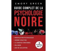 Emory Green Guide complet de la Psychologie noire (5 livres en 1) (Tascabile)