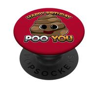 Emoticon con cacca sorridente «Happy Birthday Poo You Funny Birthday» PopSockets PopGrip Intercambiabile