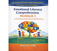 Emotion Literacy Comprehension Workbook 3: Analyzing Emotional Patterns and Experiences