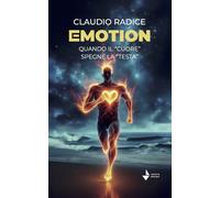 Emotion. Quando il «cuore» spegne la «testa» - 2025 - Venturaediz