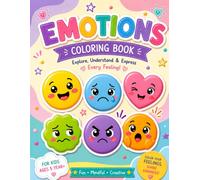 Emotional Coloring Book: Emotional Awareness for Kids