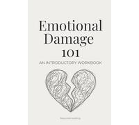 Emotional Damage 101: An Introductory Workbook | Funny Minimalist Notebook for Overthinkers | Blank Lined Journal Gift