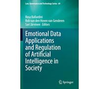 Emotional Data Applications and Regulation of Artificial Intelligence in Society
