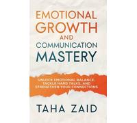 Emotional Growth and Communication Mastery