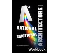 Emotional Intelligence Architecture: The MECA Model Guided Workbook for Emotional Sovereignty