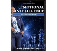 Emotional Intelligence in Leadership & Law: How Vulnerability Helps You Lead with Awareness, Judgment, and Understanding