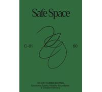 Emotional Intelligence Journal: Safe Space: 30-Day Practice for Relational Awareness, Healthy Boundaries & Deeper Connection | by Motamo