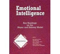 Emotional Intelligence: Key Readings on the Mayer and Salovey Model