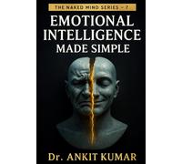 EMOTIONAL INTELLIGENCE MADE SIMPLE