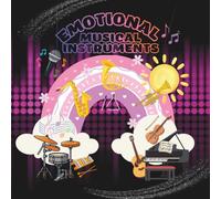 Emotional Musical Instruments: A Fun Coloring Book That Helps Kids Learn About Feelings Through Music