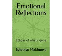 Emotional Reflections: Echoes of what's gone