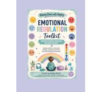 Emotional Regulation & Communication Toolkit for Children