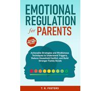Emotional Regulation for Parents