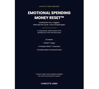 Emotional Spending Money RESET™: Understand Your Triggers. Interrupt the Cycle. Trust Yourself Again.