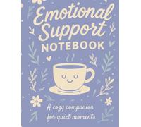 Emotional Support Notebook: A cozy companion for quiet moments
