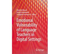 Emotional Vulnerability of Language Teachers in Digital Settings