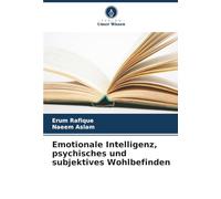 Emotionale Intelligenz, psychisches und subjektives Wohlbefinden