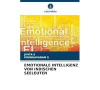 EMOTIONALE INTELLIGENZ VON INDISCHEN SEELEUTEN